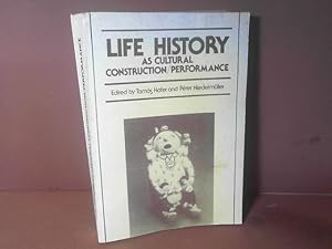 Imagen del vendedor de Life History as cultural Construction / Performance. a la venta por Antiquariat Deinbacher