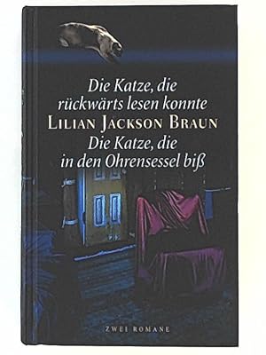 Bild des Verkufers fr Die Katze, die rckwrts lesen konnte - Die Katze, die in den Ohrensessel bi. Zwei Romane in einem Band zum Verkauf von Leserstrahl  (Preise inkl. MwSt.)