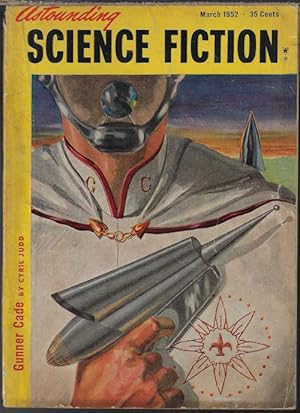 Bild des Verkufers fr ASTOUNDING Science Fiction: March, Mar. 1952 ("Gunner Cade") zum Verkauf von Books from the Crypt