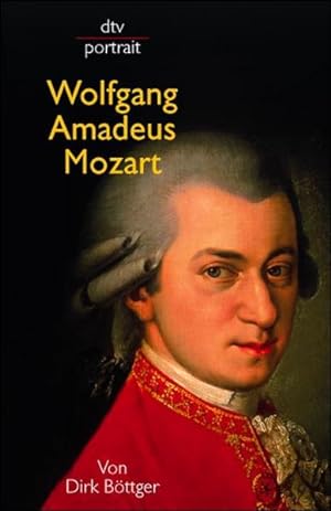 Bild des Verkufers fr Wolfgang Amadeus Mozart zum Verkauf von Gerald Wollermann