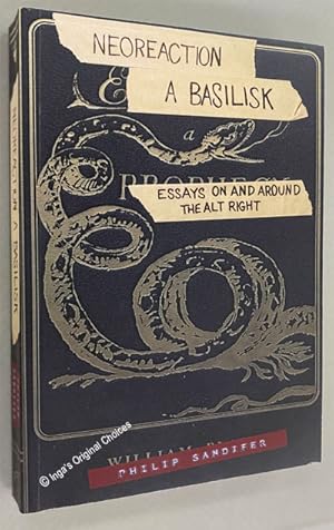 Neoreaction a Basilisk: Essays on and Around the Alt-right