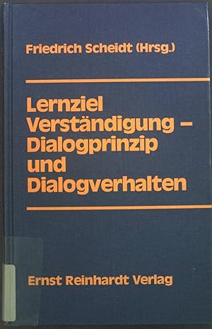 Immagine del venditore per Lernziel Verstndigung : Dialogprinzip u. Dialogverhalten. venduto da books4less (Versandantiquariat Petra Gros GmbH & Co. KG)