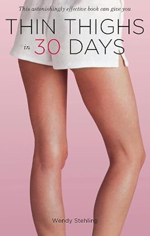 Imagen del vendedor de Thin Thighs in 30 Days (Paperback) a la venta por Grand Eagle Retail