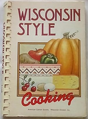 Seller image for Wisconsin Style Cooking for sale by P Peterson Bookseller