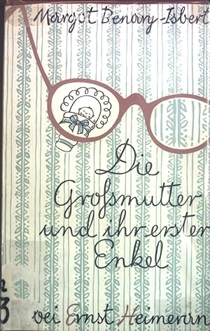 Seller image for Die Grossmutter und ihr erster Enkel. for sale by books4less (Versandantiquariat Petra Gros GmbH & Co. KG)