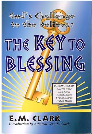 Seller image for The Key To Blessing: God's Challenge to the Believer for sale by First Class Used Books