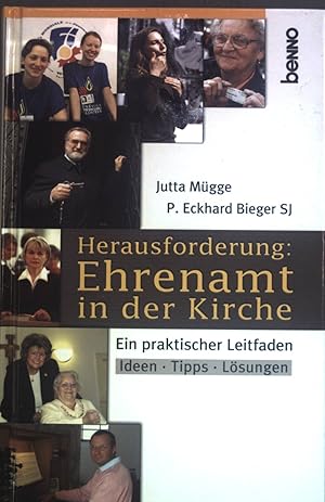 Seller image for Herausforderung: Ehrenamt in der Kirche : ein praktischer Leitfaden Ideen - Tipps - Lsungen. for sale by books4less (Versandantiquariat Petra Gros GmbH & Co. KG)