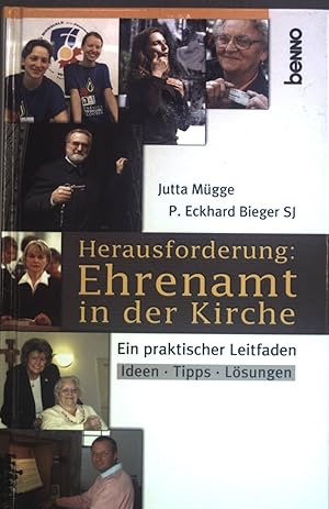 Bild des Verkufers fr Herausforderung: Ehrenamt in der Kirche : ein praktischer Leitfaden Ideen - Tipps - Lsungen. zum Verkauf von books4less (Versandantiquariat Petra Gros GmbH & Co. KG)