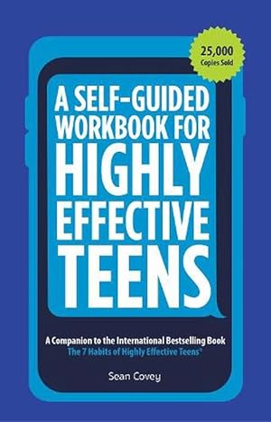 Seller image for A Self-Guided Workbook for Highly Effective Teens (Paperback) for sale by Grand Eagle Retail