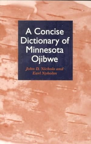 Seller image for Concise Dictionary of Minnesota Ojibwe for sale by GreatBookPrices
