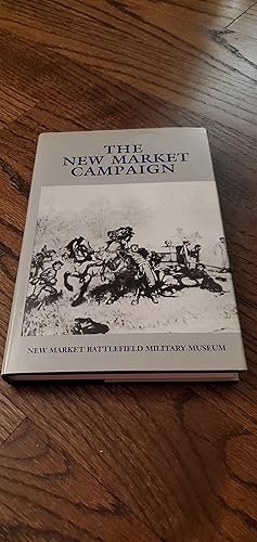 Imagen del vendedor de New Market Campaign May 1864, The a la venta por Joes Books