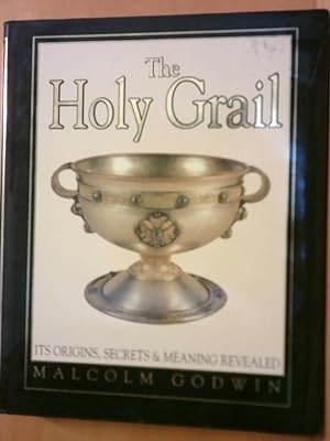 Seller image for The Holy Grail: Its Origins, Secrets and Meaning Revealed for sale by BuchKaffee Vividus e.K.