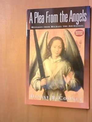 Seller image for A Plea from the Angels: Messages from Michael, the Archangel for sale by BuchKaffee Vividus e.K.