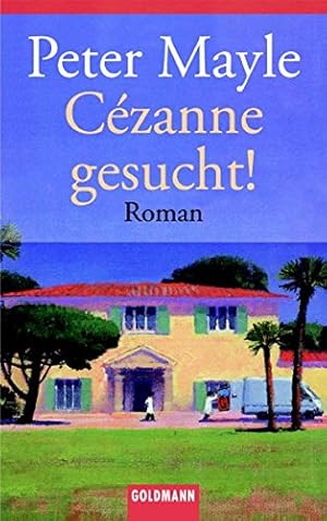 Bild des Verkufers fr Czanne gesucht! Roman, 9783442445684 zum Verkauf von Gabis Bcherlager