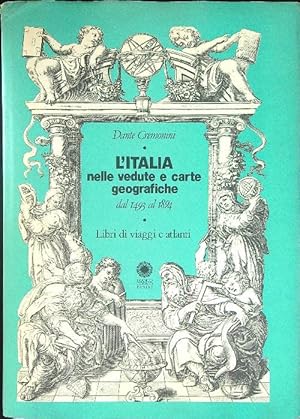 Seller image for L'Italia nelle vedute e carte geografiche dal 1493 al 1894. Libri di viaggi e atlanti for sale by librisaggi