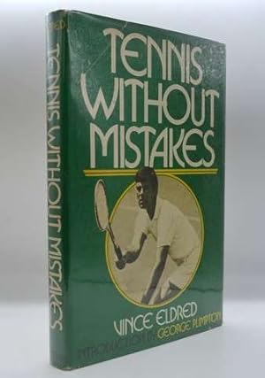 Tennis Without Mistakes