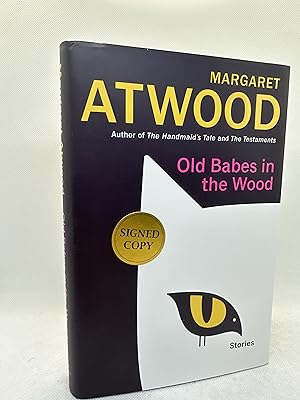 Old Babes in the Wood: Stories (Signed First Edition)