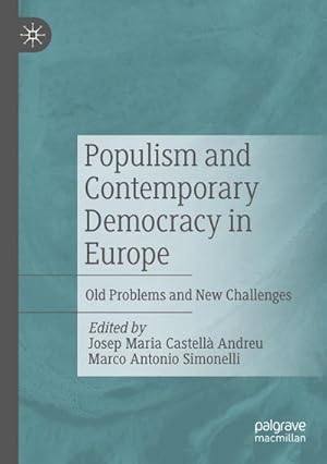 Imagen del vendedor de Populism and Contemporary Democracy in Europe : Old Problems and New Challenges a la venta por AHA-BUCH GmbH