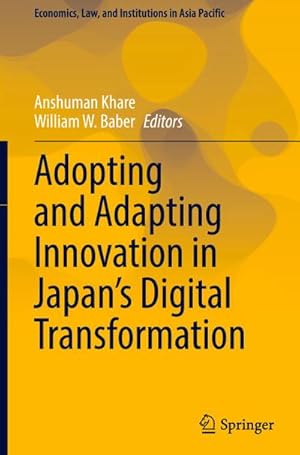 Bild des Verkufers fr Adopting and Adapting Innovation in Japan's Digital Transformation zum Verkauf von AHA-BUCH GmbH