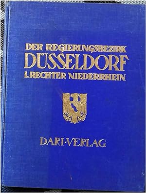 Bild des Verkufers fr Regierungsbezirk Dsseldorf. - Band I: Rechter Niederrhein. zum Verkauf von Melzers Antiquarium