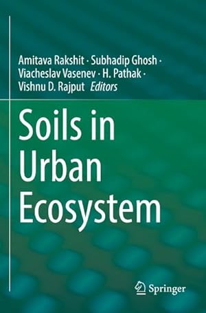 Bild des Verkufers fr Soils in Urban Ecosystem zum Verkauf von AHA-BUCH GmbH