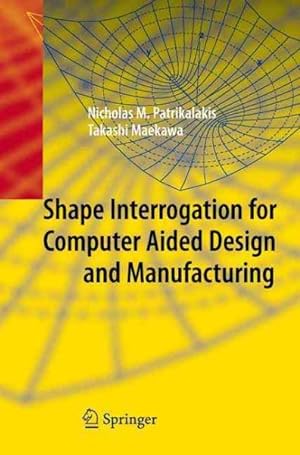 Immagine del venditore per Shape Interrogation for Computer Aided Design and Manufacturing venduto da GreatBookPrices