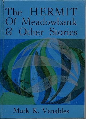 The Hermit of Meadowbank & Other Stories