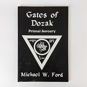 Gates of Dozak: The Book of the Worm: A Grimoire of Primal Sorcery