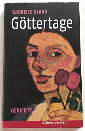 Bild des Verk�ufers f�r G�ttertage : Fiktionale Monologe der Paula Modersohn-Becker : Gedichte. zum Verkauf von Antiquariat Peda