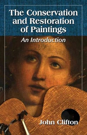Seller image for Conservation and Restoration of Paintings : An Introduction for sale by GreatBookPrices