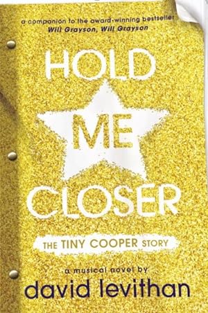 Imagen del vendedor de Hold Me Closer : The Tiny Cooper Story a la venta por GreatBookPrices