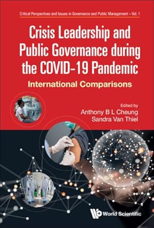 Seller image for Crisis Leadership and Public Governance During the Covid-19 Pandemic : International Comparisons for sale by GreatBookPrices