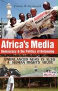 Bild des Verkufers fr Africa\ s Media, Democracy and the Politics of Belonging zum Verkauf von moluna