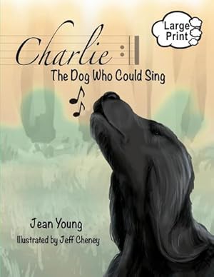 Seller image for Charlie : The Dog Who Could Sing for sale by Smartbuy