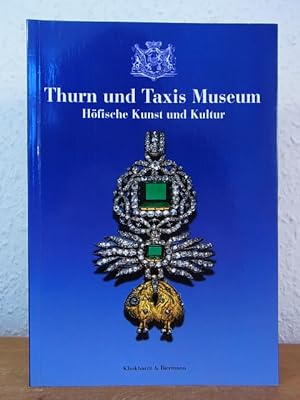 Thurn und Taxis Museum Regensburg. Höfische Kunst und Kultur