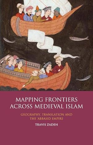 Bild des Verkufers fr Mapping Frontiers across Medieval Islam zum Verkauf von moluna