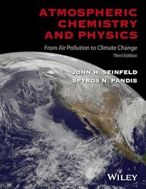 Bild des Verkufers fr Atmospheric Chemistry and Physics: From Air Pollution to Climate Change : From Air Pollution to Climate Change zum Verkauf von AHA-BUCH