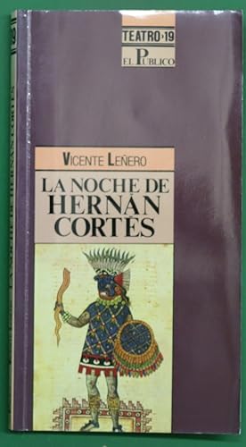 Imagen del vendedor de La noche de Hernn Corts a la venta por Librera Alonso Quijano
