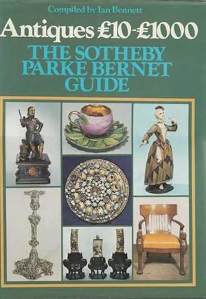 Antiques £10-£1,000: The Sotheby Parke Bernet Guide