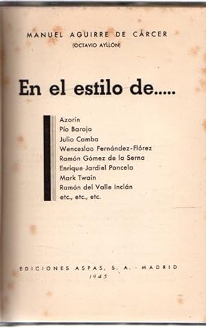 Bild des Verkufers fr En el estilo de. Azorn, Po Baroja, Julio Camba, etc. . zum Verkauf von Librera Astarloa