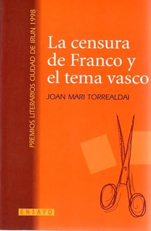 Imagen del vendedor de La censura de Franco y el tema vasco . a la venta por Librera Astarloa