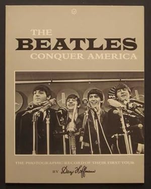 Seller image for The Beatles Conquer America: The Photographic Record of Their First Tour for sale by Goulds Book Arcade, Sydney