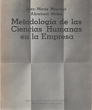 Imagen del vendedor de Metodologa de las Ciencias Humanas en la Empresa . a la venta por Librera Astarloa