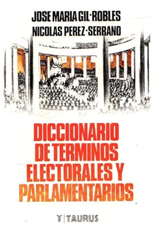 Bild des Verkufers fr Diccionario de trminos electorales y parlamentarios . zum Verkauf von Librera Astarloa