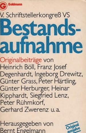 Bild des Verkufers fr Bestandsaufnahme. V. Schriftstellerkongress. VS. Hrsg. von Bernt Engelmann. Mit Fotos von Isolde Ohlbaum / Ein Goldmann-Taschenbuch ; 3955 zum Verkauf von Schrmann und Kiewning GbR