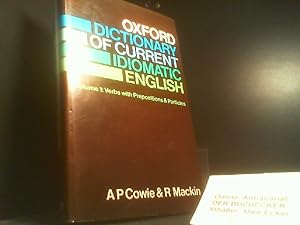 Bild des Verkufers fr Cowie, Anthony Paul: Oxford dictionary of current idiomatic English; Teil: Vol. 1., Verbs with prepositions and particles zum Verkauf von Der Buchecker