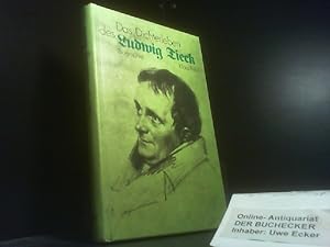 Bild des Verkufers fr Das Dichterleben des Ludwig Tieck : [Biographie]. zum Verkauf von Der Buchecker