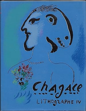 Seller image for Chagall Lithographe IV. - 1969 1973 for sale by ART...on paper - 20th Century Art Books