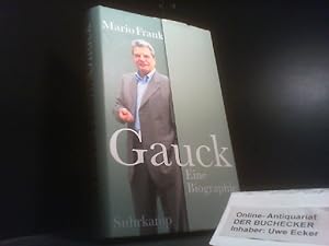 Bild des Verkufers fr Gauck : eine Biographie. von zum Verkauf von Der Buchecker