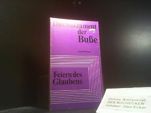 Seller image for Das Sakrament der Bue. Feiern des Glaubens ; 4 for sale by Der Buchecker